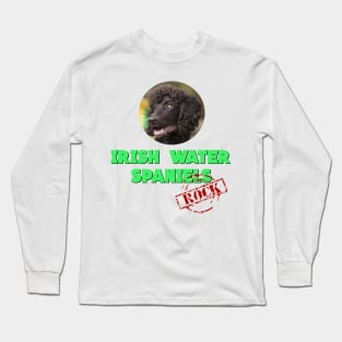 Irish Water Spaniels Rock! Long Sleeve T-Shirt